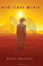 book cover of Who Fears Death by Nnedi Okorafor