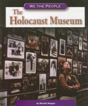 book cover of The Holocaust Museum (We the People: Modern America series) by Haugen