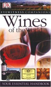book cover of Wines of the World: Your essential handbook (Eyewitness Companions) by DK Publishing