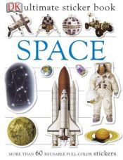 book cover of Space Ultimate Sticker Book (Ultimate Sticker Books) by Various