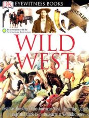 book cover of Wild West (DK Eyewitness Books) by DK Publishing
