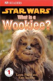 book cover of What's Weirder Than A Wookiee? by Laura Buller