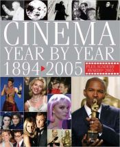 book cover of Cinema Year by Year 1894-2005 by DK Publishing