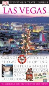 book cover of Eyewitness Travel Guides Las Vegasc by DK Publishing