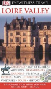 book cover of Loire Valley (Eyewitness Travel Guides) by DK Publishing