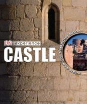 book cover of Castle (DK Experience) by Richard Platt