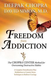 book cover of Overcoming addictions by Deepak Chopra