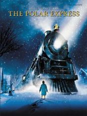book cover of The Polar Express: Selections from the Motion Picture Soundtrack by Warner Bros.