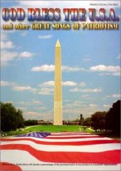 book cover of God Bless the U.S.A. and Other Great Songs of Patriotism by Alfred Publishing