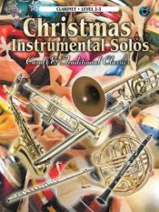 book cover of Christmas Instrumental Solos: Clarinet W CD by Warner Bros.