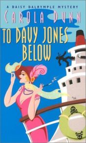 book cover of To Davy Jones Below (Daisy Dalrymple Mysteries) #9 by Carola Dunn