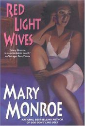 book cover of Red Light Wives by Mary Monroe