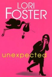 book cover of Unexpected (2003) by Lori Foster