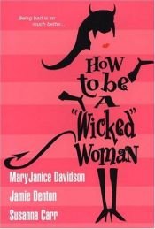 book cover of How To Be A Wicked Woman by MaryJanice Davidson