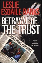 book cover of Betrayal Of the Trust by Leslie Esdaile Banks