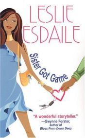 book cover of Sister got game by Leslie Esdaile Banks