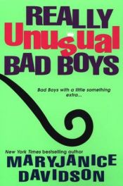book cover of Really Unusual Bad Boys by MaryJanice Davidson