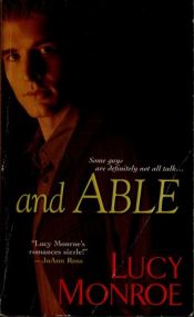 book cover of And Able by Lucy Monroe
