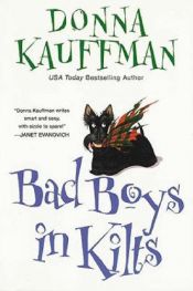 book cover of Bad Boys in Kilts (2006) by Donna Kauffman