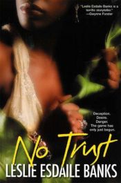 book cover of No Trust by Leslie Esdaile Banks