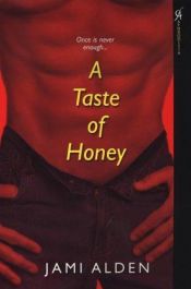 book cover of A Taste of Honey by Jami Alden