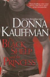 book cover of The Black Sheep and the Princess by Donna Kauffman