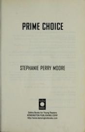 book cover of Prime Choice: Perry Skky Jr. Series #1 (Perry Skky Jr.) by Stephanie Perry Moore