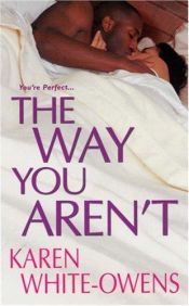 book cover of The Way You Aren't by Karen White-Owens