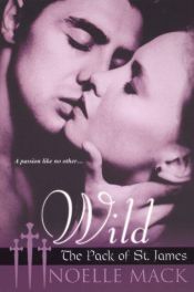 book cover of Wild by Noelle Mack