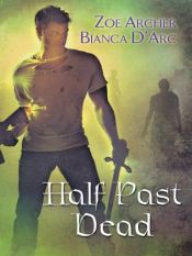 book cover of Half Past Dead (Blades of the Rose, prequel; Guardians of the Dark 1) by Zoe Archer