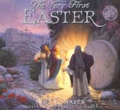 book cover of The Very First Easter - copy 1 by Paul L. Maier