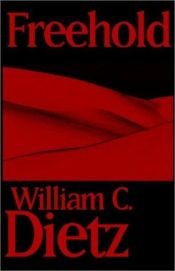 book cover of Freehold by William C. Dietz