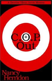 book cover of C.O.P. Out by Nancy Herndon