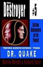book cover of Dr. Quake (The Destroyer #5) by Warren Murphy