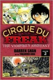 book cover of Cirque Du Freak: The Manga, V.02 - The Vampire's Assistant by Darren Shan