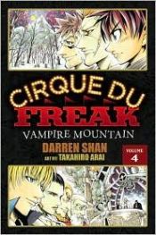 book cover of Cirque Du Freak: The Manga, Vol. 4 by ダレン・シャン