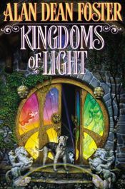book cover of Kingdoms of light by Алан Дін Фостер