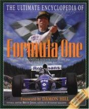book cover of The ultimate encyclopedia of Formula One : the definitive illustrated guide to Grand Prix motor racing by Bruce. Jones