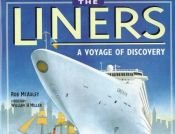 book cover of The Liners: A Voyage of Discovery by William Miller