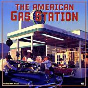 book cover of The American gas station by Michael Karl Witzel