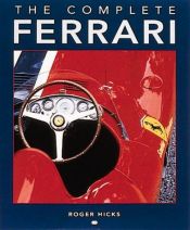 book cover of The Complete Ferrari by Roger Hicks