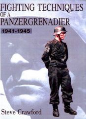 book cover of Fighting techniques of a Panzergrenadier, 1941-45 by Matthew Hughes