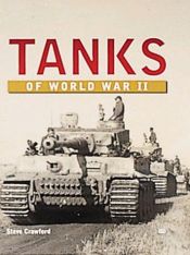 book cover of Tanks of World War II by Steve Crawford