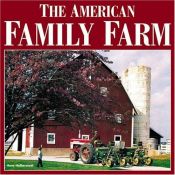 book cover of The American Family Farm (Motorbooks Classics) by Hans Halberstadt