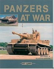 book cover of Panzers at War (The At War Series) by Michael Green