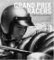 Grand Prix Racers: Portraits of Speed
