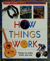 book cover of How Things Work (Nature Company Discoveries Libraries) by Ian Graham