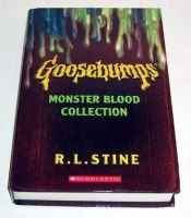 book cover of Goosebumps Monster Blood Collection(1,2 and 3) First Edition by R. L. Stine