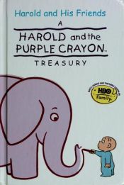 book cover of Harold's Purple Crayon Treasury (Harold & the Purple Crayon; Harold's Fairy Tale; Harold's Trip to the Sky; Harold's Cir by Crockett Johnson