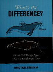book cover of What's The Difference? by Marc Tyler Nobleman